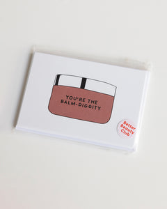 You're The Balm-Diggity Notecards