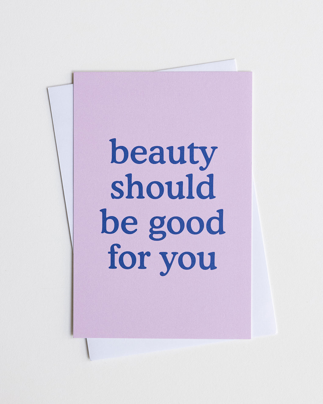 Beauty Should Be Good For You (Purple) Notecards