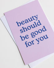 Load image into Gallery viewer, Beauty Should Be Good For You (Purple) Notecards