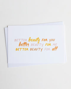 Better Beauty For All Notecards