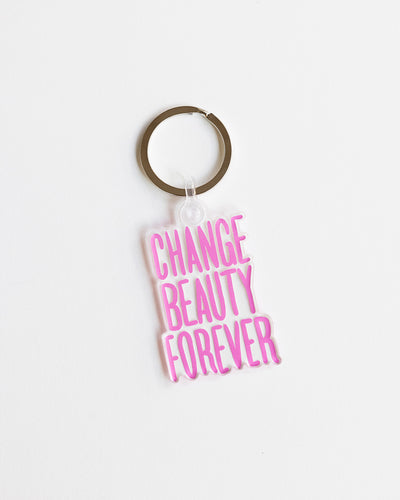 Change Beauty Forever Keychain